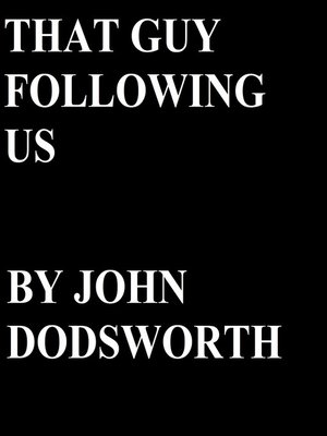 cover image of That Guy Following Us